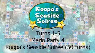 Mario Party 4 Koopa’s Seaside Soirée (50 turns) (Turns 1 to 5)