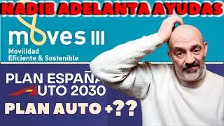 MOVES III vs Auto Plus 2026: Consulto a CONCESIONARIOS y tengo M&Aacute;S DUDAS