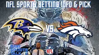 Baltimore Ravens VS Denver Broncos Week 9: Free NFL Sports Betting Info