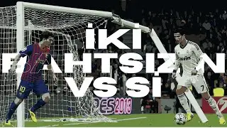 İKİ BAHTSIZIN VS'Sİ