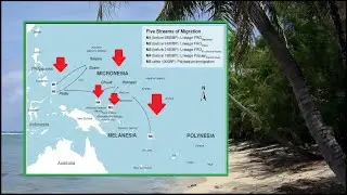 3,000 Years Ago Streams of Human Migration Populated Thousands of Pacific Islands