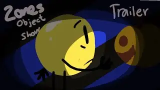 (TRAILER) Zone&rsquo;s Object Show Episode 4