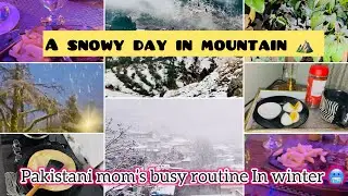 A Snowy Day ❄️| Pakistani Mom Busy Routine In Winter 🥶