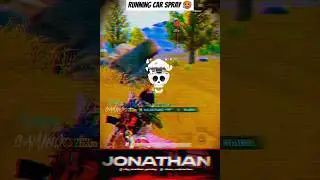 Jonathan Running Car SPRAY 🥵💀 #jonathangaming #bgmi #pubgmobile