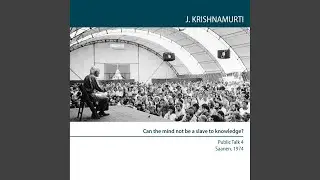 Chapter 1.1 - Can the Mind Not Be a Slave to Knowledge?