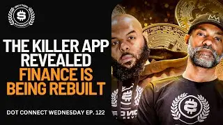 Dot Connect Wednesday Epi 122: The Killer App of Digital Assets | Betting, Bank Charters & More