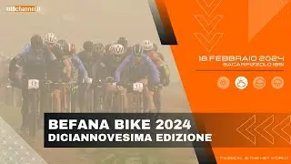 BEFANA BIKE 2024 - 19ª Edizione - Scarpizzolo di San Paolo (BS) - MTBChannel puntata n.601