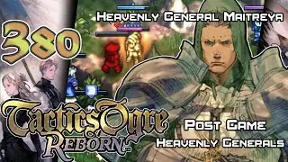 Tactics Ogre: Reborn - Walkthrough - Ep. 380: Heavenly General Maitreya [PG-153] [HG-3]