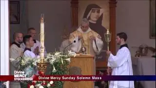 DIVINE MERCY FROM STOCKBRIDGE, MA - MASS & CELEBRATION  4/27/14