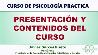 PRESENTACION Y CONTENIDOS DEL CURSO DE PSICOLOGIA PRACTICA ,  CUYAS CLASES SE IMPARTEN EN YOUTUBE