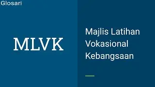MLVK | Majlis Latihan Vokasional Kebangsaan