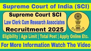 Supreme Court of India SCI Law Clerk Cum Research Associates Recruitment 2025 | Apply for 90 Post
