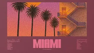 MIAMI | Miami Chillhop Sunsets – Smooth Beats for Sunset & Slow Evenings