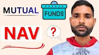 NAV kya hota hai? Mutual Fund NAV Full Detail