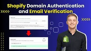 Shopify Domain Authentication Records for Unverified Email in Notifications Settings