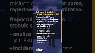 🎥 Ce trebuie să conțină raportul responsabilului NIS?