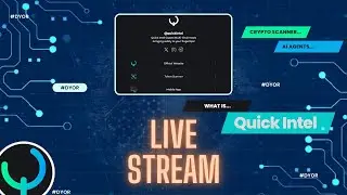 Live Stream: How to use the Quick Intel Scanner