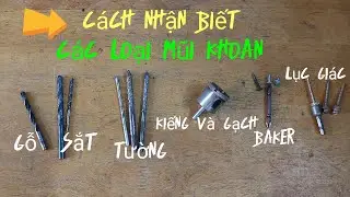 Cách nhận biết các loại mũi khoan thông dụng hiện nay