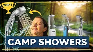 TOP 5 Best Portable Camping Showers 2026 | Enjoy a Refreshing Shower, No Matter How Far You Roam