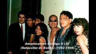 Lo Mejor de Amanecemos Contigo - Selecci&oacute;n de &Eacute;xitos (1992 - 1999)