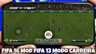 INSANO!!! FIFA 16 MOD PES 2013 ANDROID OFFLINE MODO CARREIRA LIGAS DO MUNDO GAMEPLAY