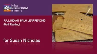 Full Indian Palm Leaf Reading (Nadi Reading) for Susan Nicholas