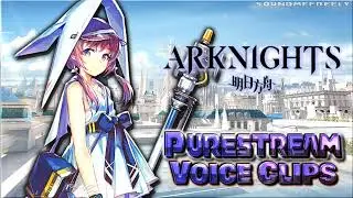 Все озвученные клипы Purestream &bull; Arknights &bull; Все озвученные линии &bull; 2019 (Кристен Ли)
