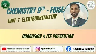 Corrosion & Prevention Methods | Electrochemistry | Chapter 7 | Grade 9 | Chemistry | FBISE | FDE