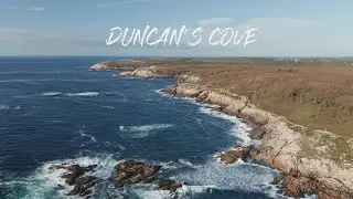 Duncan's Cove - Drone Footage