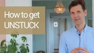 How to get unstuck