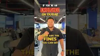 Dubai Employees 🫡 #mcconeproperties #realestate #dubai #uae #employment #laws #rules #fines