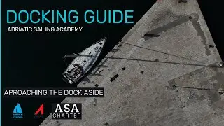 Docking guide - how to dock a sailing boat a side #sailing #docking @adriaticsailingacademy16