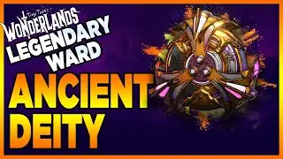 Tiny Tina's Wonderlands | Ancient Deity - Legendary Ward Guide - Showcase
