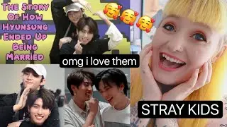STRAY KIDS | 'the story of how hyunsung ended up being married' REACTION!