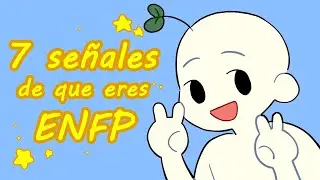 7 Señales de que Eres un ENFP | Psych2Go