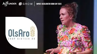 OlsAro | AgFunder GROW Impact Accelerator Demo Day 2023