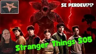 Stranger Things Temporada 5 - Se perdeu?