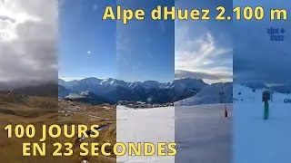 Alpe d'Huez / Alpe d'Huez Grand Domaine ⏩ Timelapse 100 days