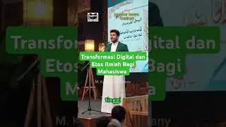 Transformasi digital dan etos ilmiah bagi mahasiswa #shorts #motivation #moderneducation #etosilmiah