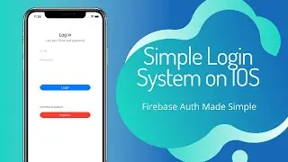 Creating a login system for your iPhone app (Firebase Authentication Tutorial for Beginners)