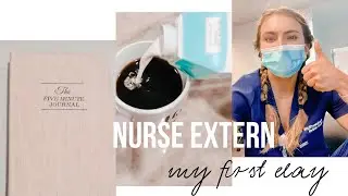 My First Day as a Nurse Extern