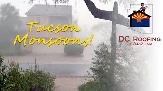 Tucson Roof Inspections During Monsoon Season | DC Roofing of Arizona