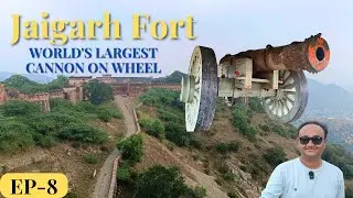 Jaigarh Fort Jaipur&ndash; History, World&rsquo;s Largest Cannon & Secret Tunnels | Vishal Jani