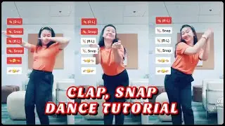 CLAP, SNAP - 2022 TIKTOK DANCE TUTORIAL