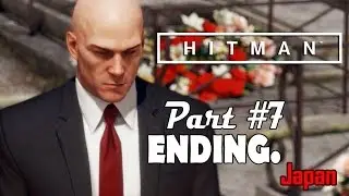 Hitman ENDING / FINAL MISSION -PART #7 Full (Hitman 6 2016)