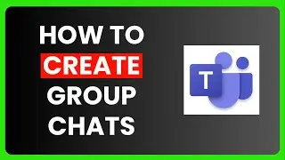 How to Create Group Chat in Microsoft Teams
