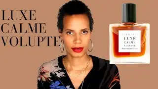 LUXE CALME VOLUPTE Francesca Bianchi Fragrance Review
