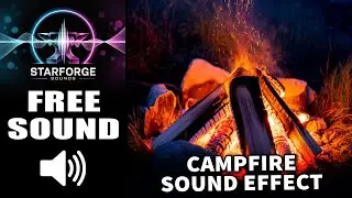 Campfire Crackling Sound 🔥 FREE to Use  Relaxing Fire Effect