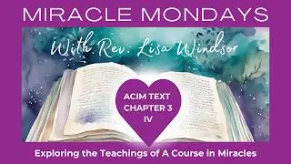 ACIM Text Ch. 3: IV | Error and the Ego: Healing Misperception Through Right‑Mindedness