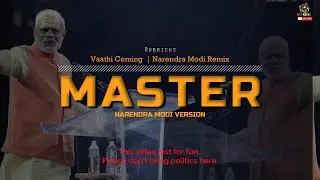 VAATHI COMING song | Narendra Modi Remix | MASTER MODI Version | Rubricks | Modi Meme